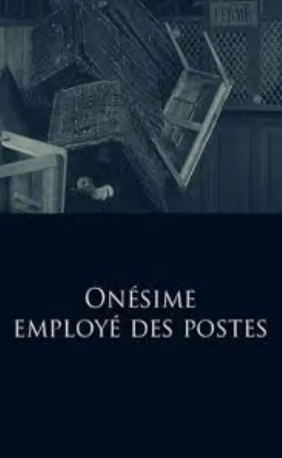 Onésime employé des Postes (1913)