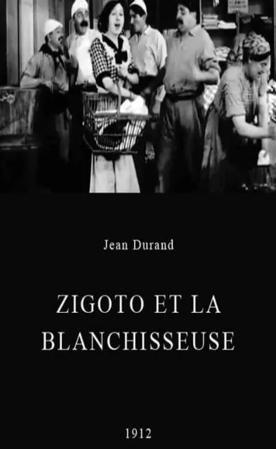 Zigoto et la blanchisseuse