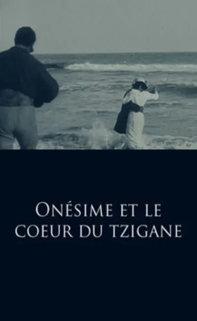 Onésime et le coeur du tzigane