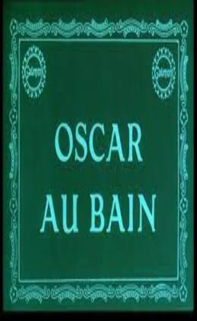 Oscar au bain (1913)