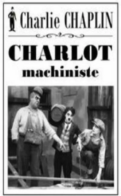 Charlot machiniste