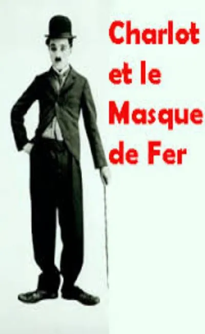 Charlot et le masque de fer (1921)