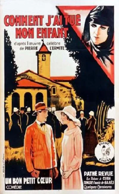 Comment j'ai tué mon enfant (1925)