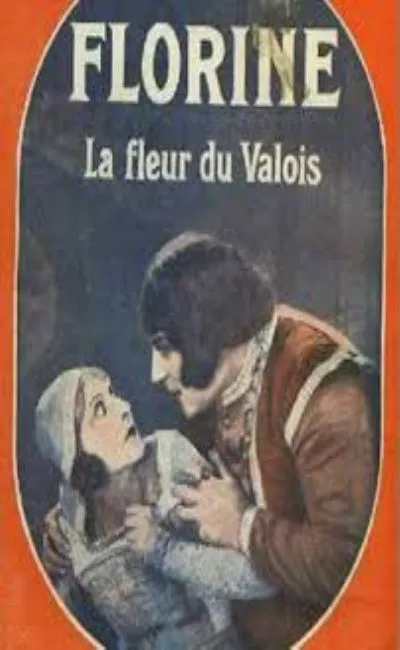 Florine le fleur du Valois