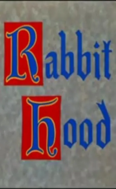 Bugs Bunny et Robin des bois (1949)