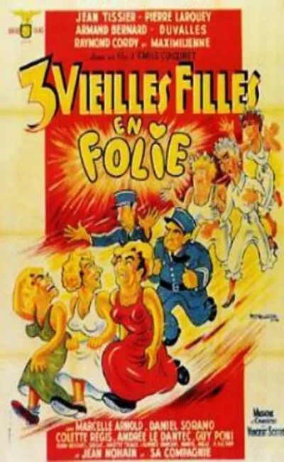 Trois vieilles filles en folie (1952)