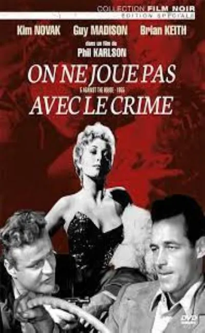 On ne joue pas avec le crime (1955)