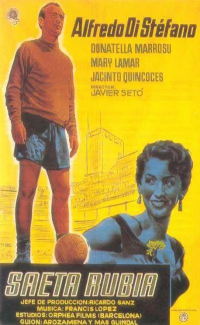 La saeta rubia