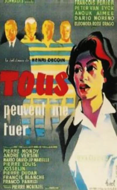 Tous peuvent me tuer (1957)