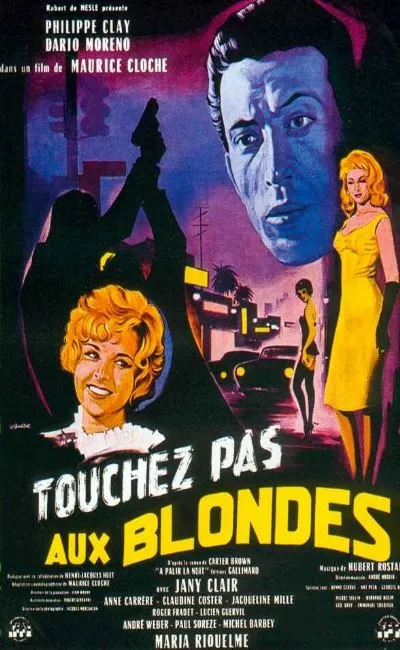 Touchez pas aux blondes