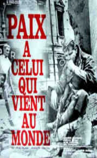 Paix à celui qui vient au monde (1994)