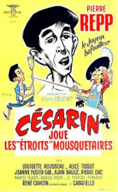 Césarin joue les étroits mousquetaires