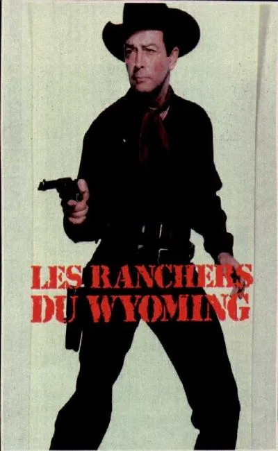 Les ranchers du Wyoming