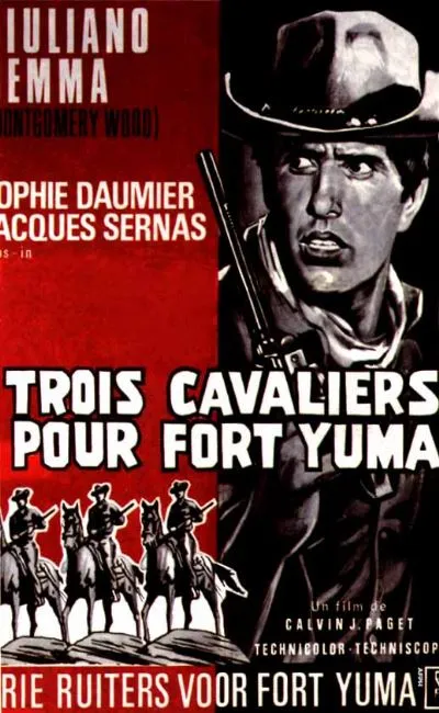 Trois cavaliers pour Fort Yuma