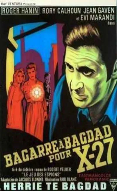 Bagarre à Bagdad pour X-27 (1967)