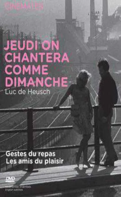 Jeudi on chantera comme dimanche (1967)