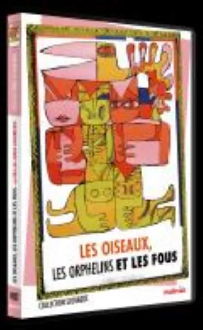 Les oiseaux les orphelins et les fous (1969)