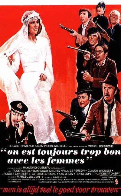 On est toujours trop bon avec les femmes (1971)