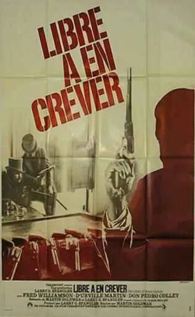 Libre à en crever (1972)