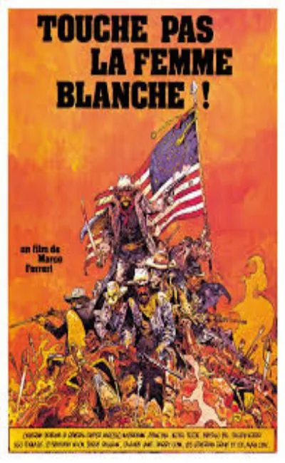 Touche pas à la femme blanche (1974)