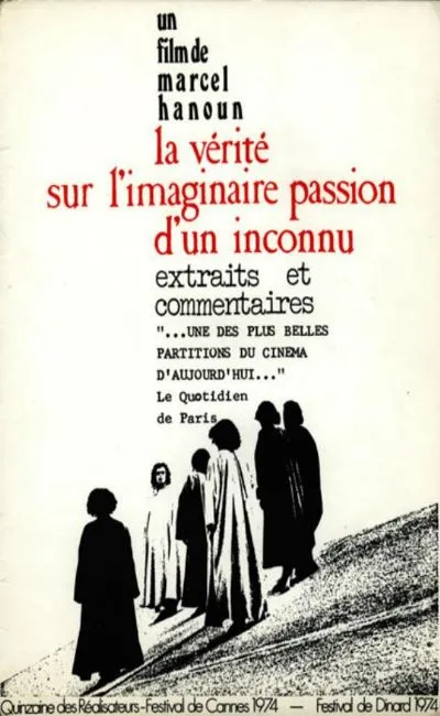 La vérité sur l'imaginaire passion d'un inconnu