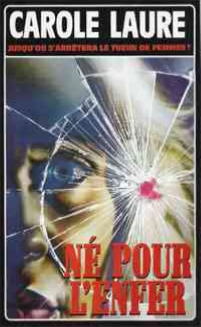 Né pour l'enfer (1978)