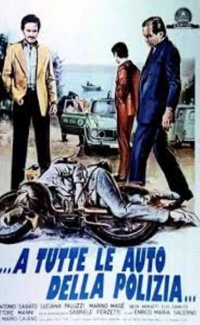 A tutte le auto della polizia (1975)