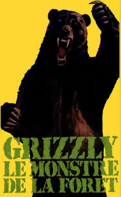 Grizzly le monstre de la forêt