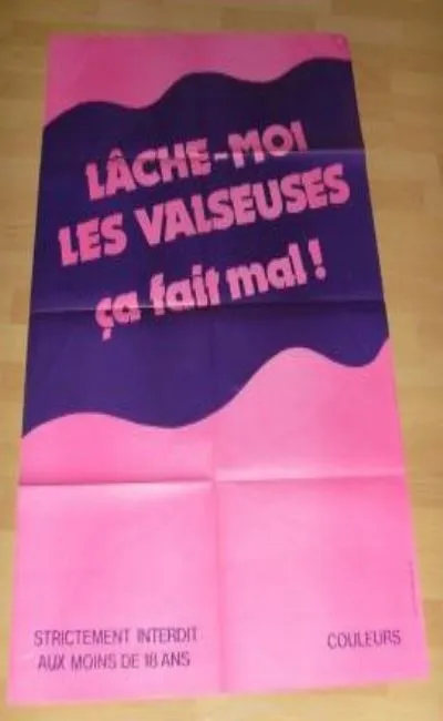 Lâche-moi les valseuses (1977)