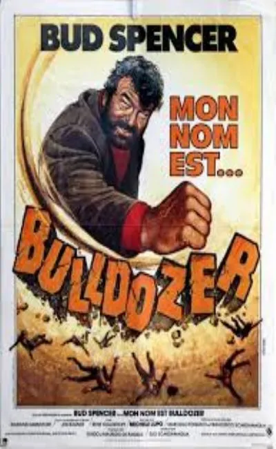 Mon nom est Bulldozer