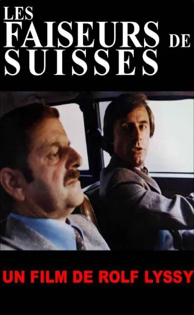 Les faisseurs de Suisses (1980)