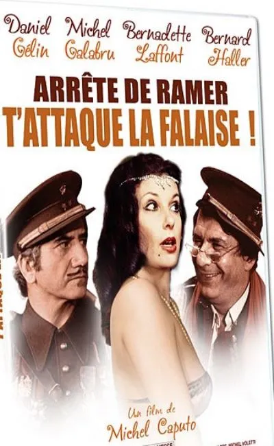 Arrête de ramer t'attaques la falaise (1979)