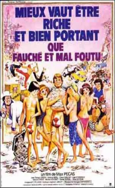Mieux vaut être riche et bien portant que fauché et mal fout