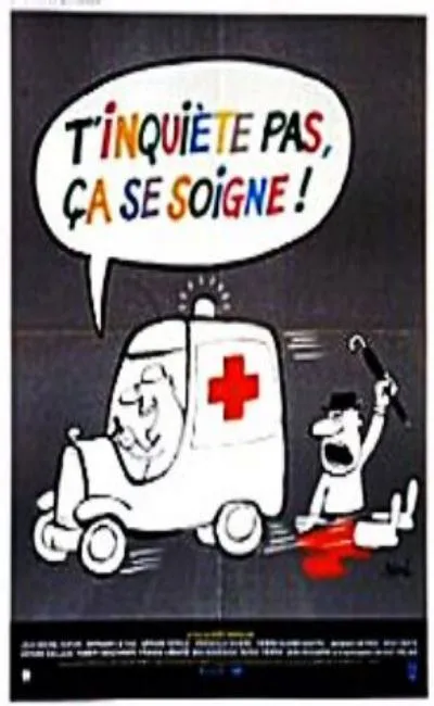 T'inquiète pas ça se soigne (1980)