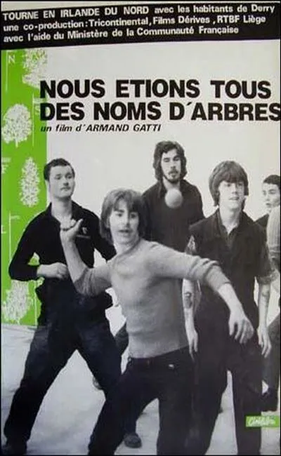 Nous étions tous des noms d'arbres (1983)