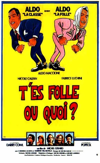 T'es folle ou quoi ?