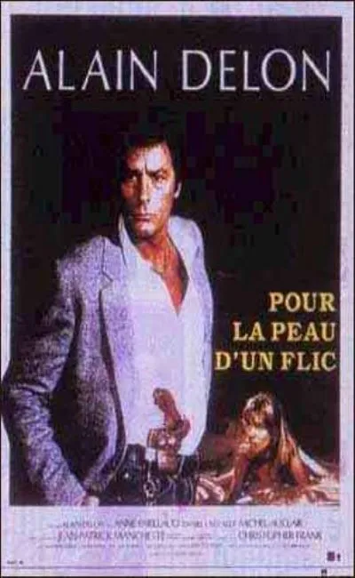 Pour la peau d'un flic (1981)