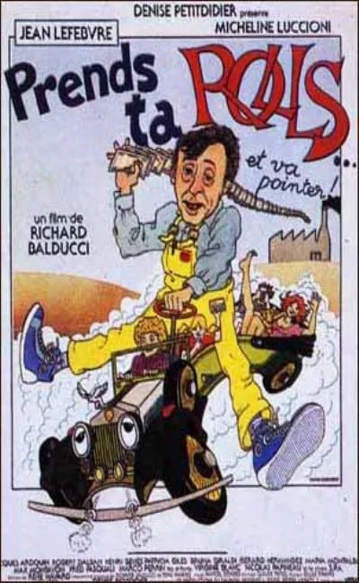 Prends ta Rolls et va pointer (1981)