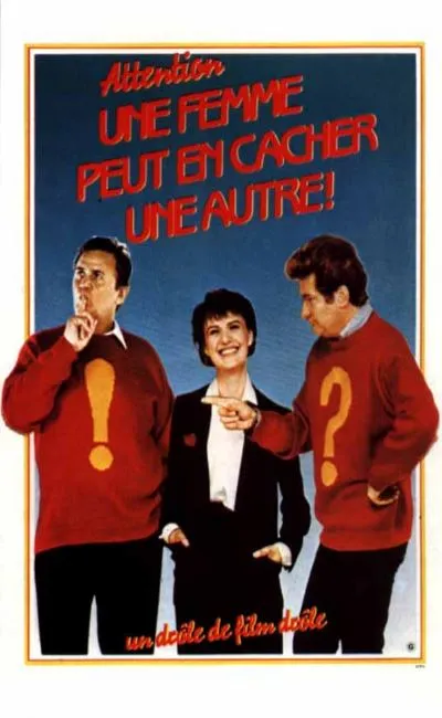 Attention une femme peut en cacher une autre