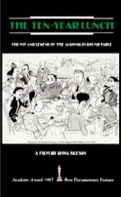 The ten year lunch : The wit and legend of the algonquin round table (1988)
