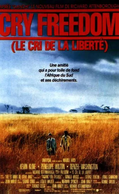 Cry freedom - Le cri de la liberté