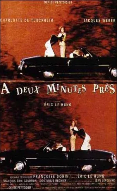 A deux minutes prés