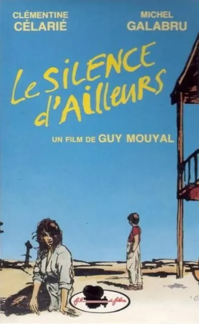 Le silence d'ailleurs (1990)