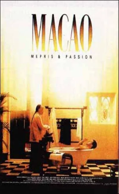 Macao mépris et passion