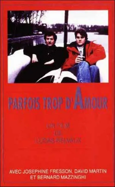 Parfois trop d'amour (1991)