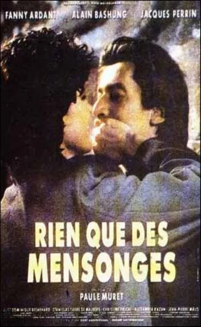 Rien que des mensonges (1991)