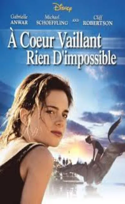 A coeur vaillant rien d'impossible