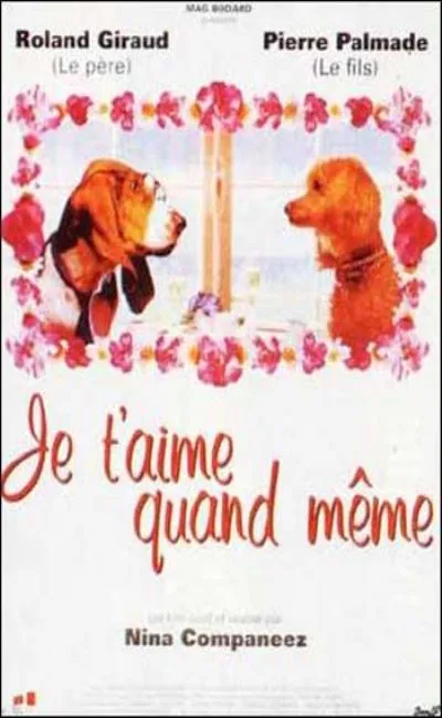 Je t'aime quand même (1994)