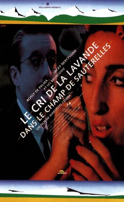 Le cri de la lavande dans un champ de sauterelles (1996)