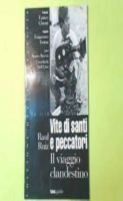 Viaggio clandestino - Vite di santi e di peccatori (1994)